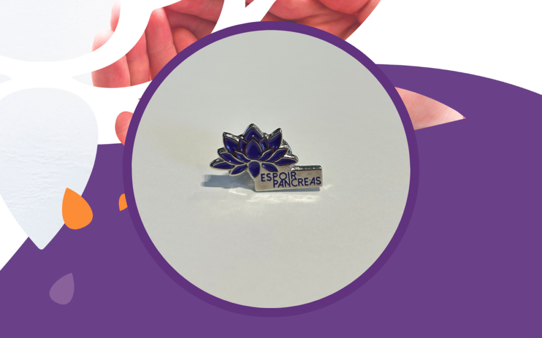 Soutenez l’Association Espoir Pancréas en portant notre Pin’s