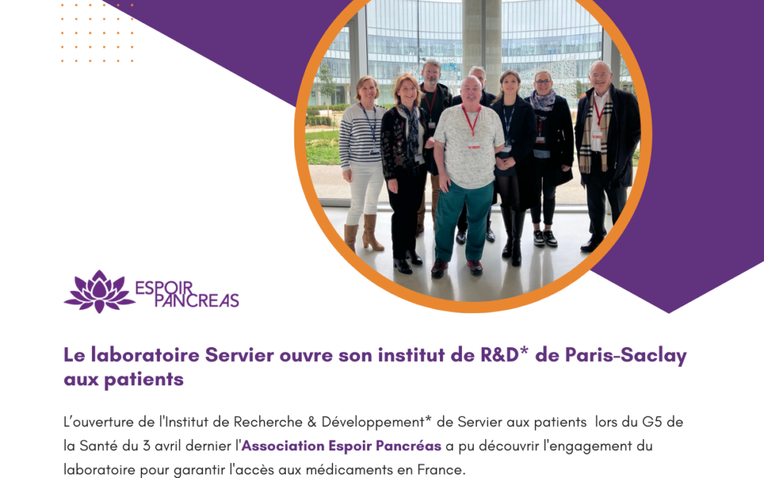 L’Association Espoir Pancréas a participé à une journée d’échange à l’Institut de Recherche & Développement de Servier de Paris-Saclay, organisée par le G5 de la Santé