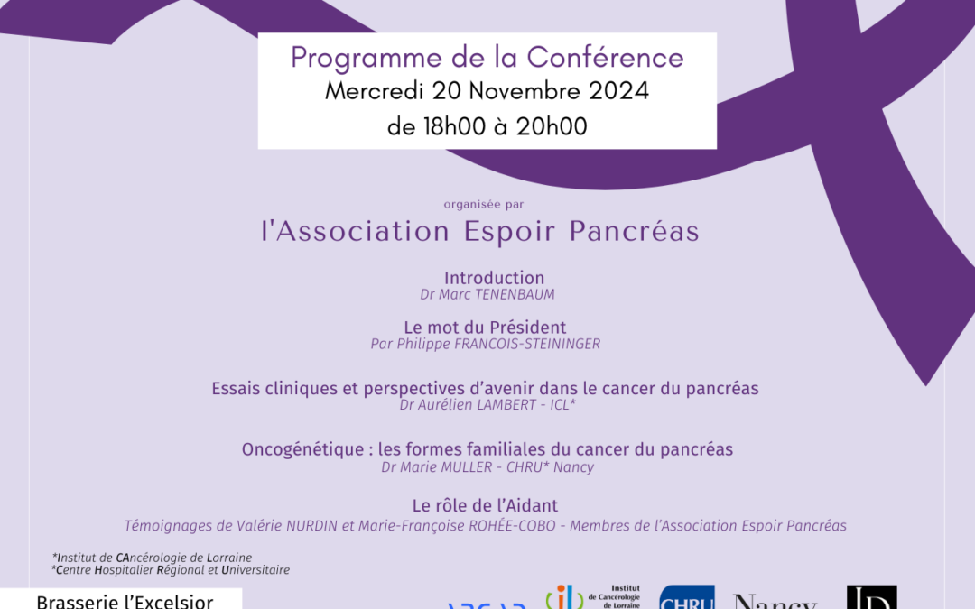 Programme – Conférence du mercredi 20 novembre 2024 « Cancer du pancréas : les Espoirs de la recherche »