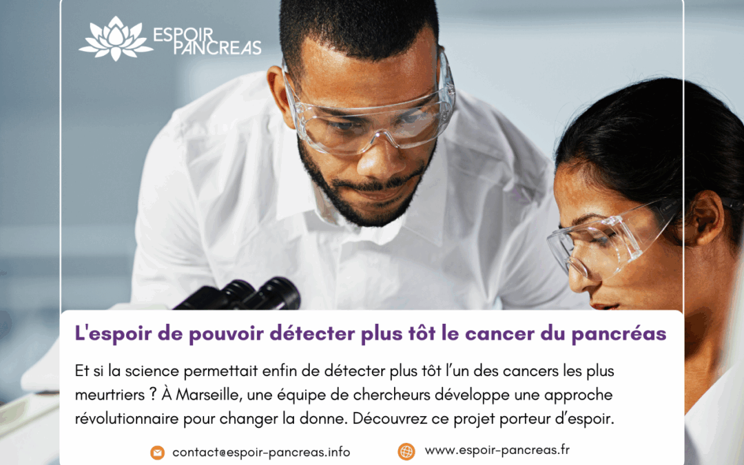 L’espoir de pouvoir détecter plus tôt le cancer du pancréas